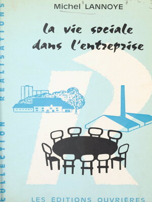 cover image of La vie sociale dans l'entreprise